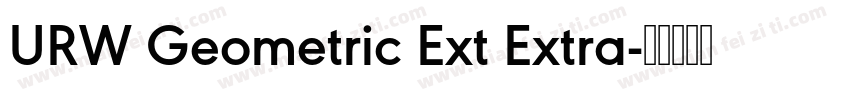 URW Geometric Ext Extra字体转换